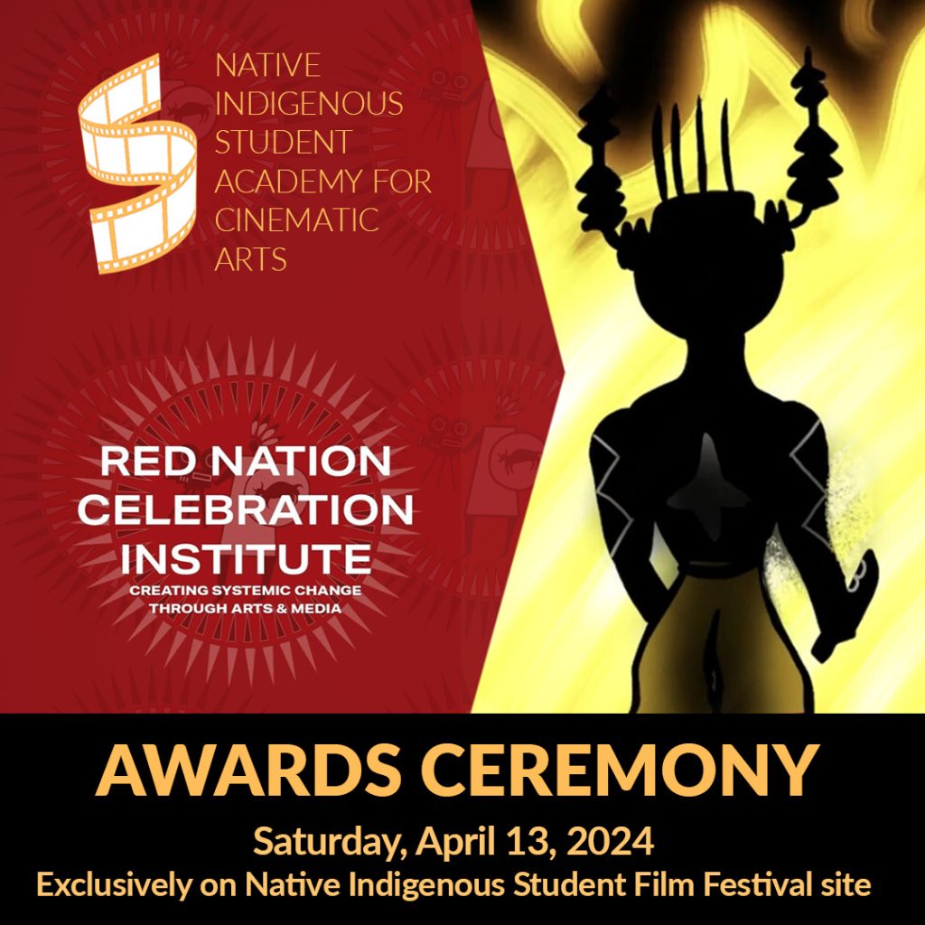 Native Indigenous Student Academy for Cinematic Arts Film Festival 2024